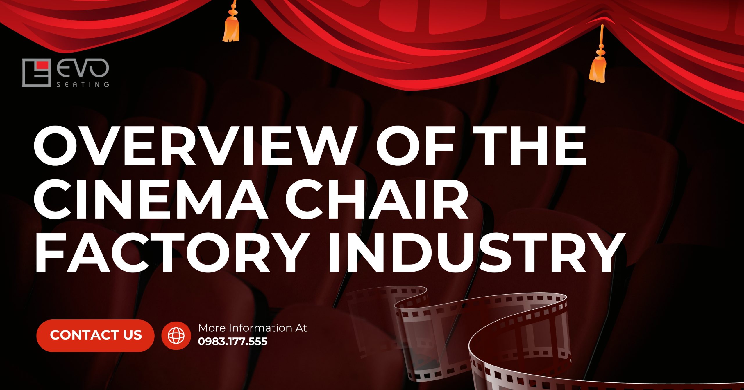 Overview of the Cinema Chair Factory Industry