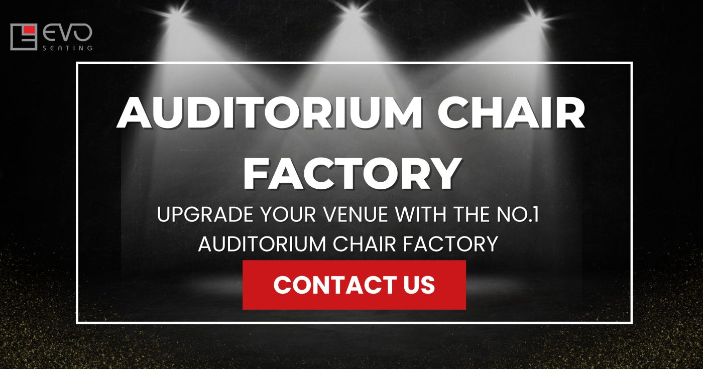 Upgrade Your Venue with the No.1 Auditorium Chair Factory